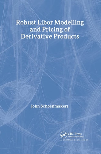 Robust Libor Modelling and Pricing of Derivative Products