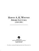 Harvey A. K. Whitney Award Lectures 1950-2001