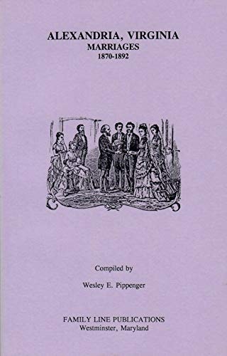 Alexandria, Virginia Marriages, 1870-1892