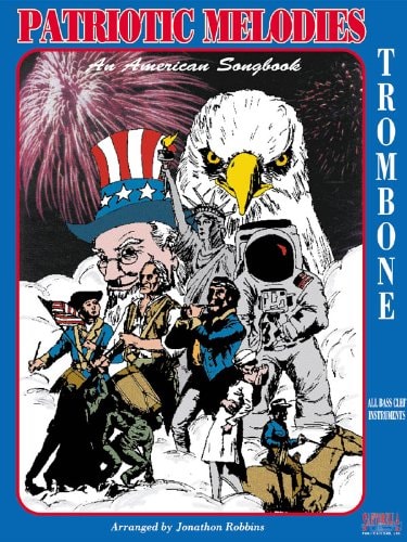Patriotic Melodies with CD For Trombone