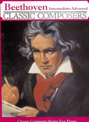 Beethoven, Ludwig van * Intermediate to Advanced Piano Solos