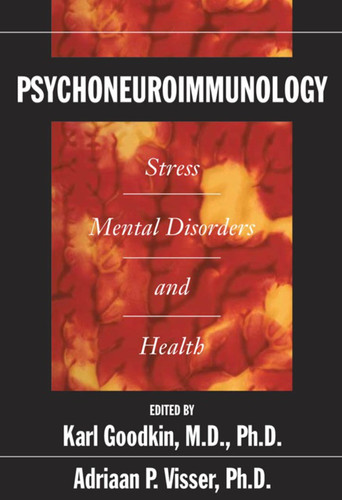 Psychoneuroimmunology