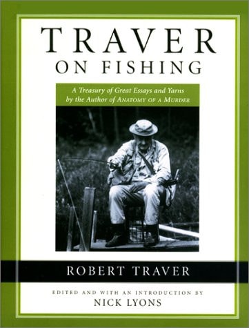 Traver On Fishing