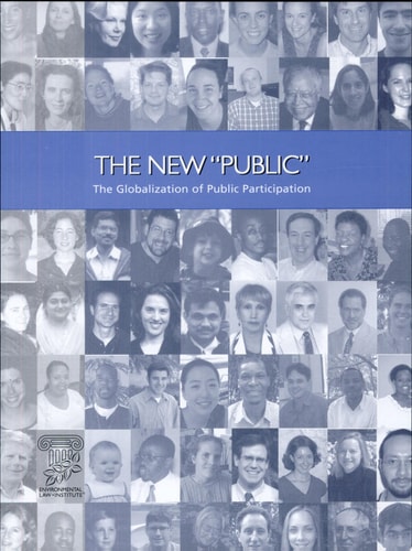 The New "public" The Globalization of Public Participation