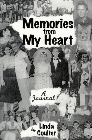 Memories from My Heart A Journal