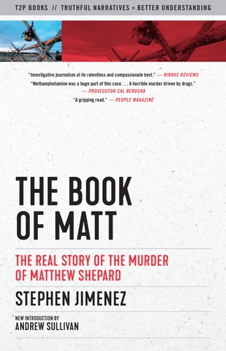 The Book of Matt The Real Story of the Murder of Matthew Shepard