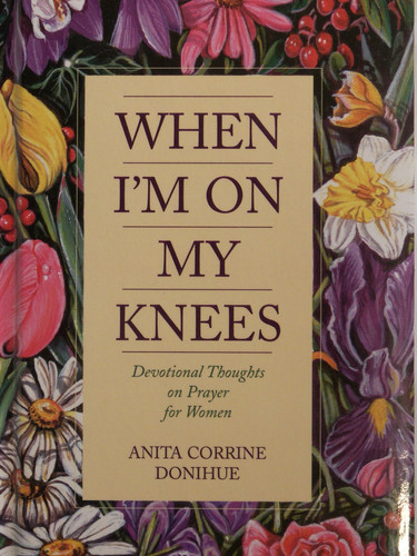 When I'm on My Knees