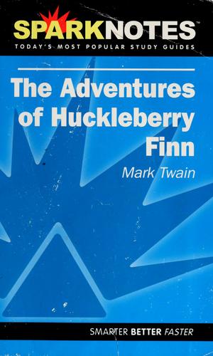 Spark Notes The Adventures of Huckleberry Finn