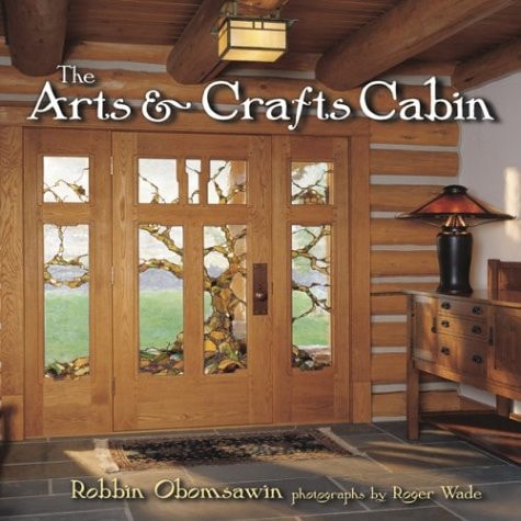 The Arts & Crafts Cabin