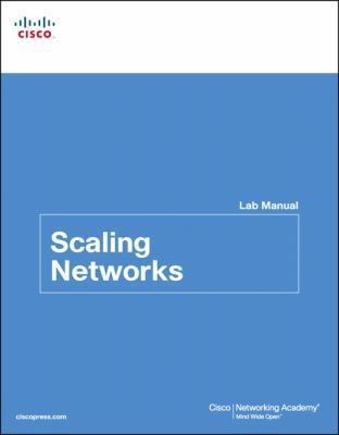 Scaling Networks Lab Manual