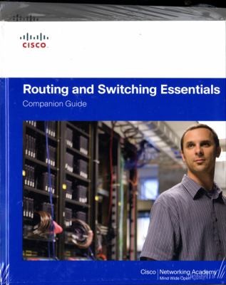Routing and Switching Essentials Companion Guide and Lab Valuepack