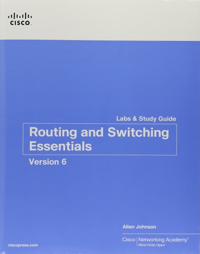 Routing & Switching Essentials v6 Companion Guide and Lab ValuePack