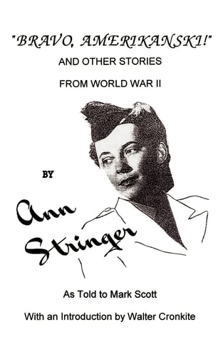 Bravo, Amerikanski! And Other Stories from World War II