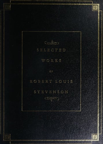 Selected Works of Robert Louis Stevenson