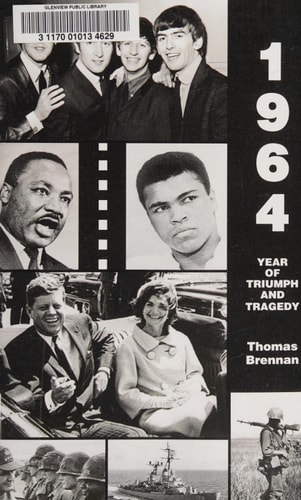 1964: Year of Triumph and Tragedy
