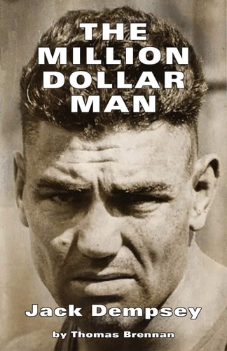 The Million Dollar Man Jack Dempsey