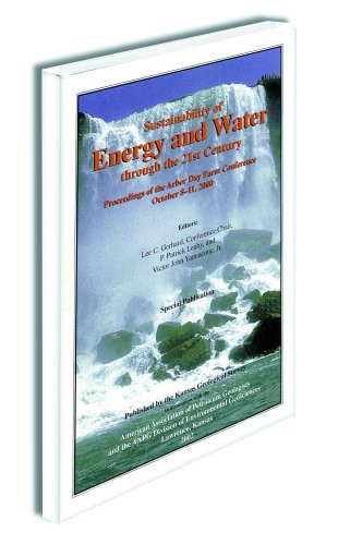 Sustainability of Energy and Water Through the 21st Century: Proceedings of the Arbor Day Farm Conference, October 8-11, 2000
