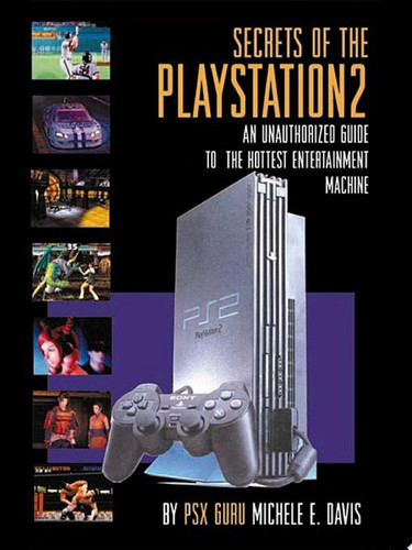 The Secrets of Play Station 2