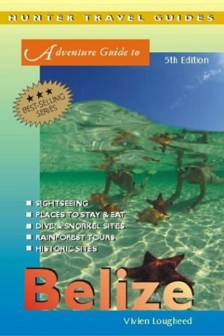 Adventure Guide to Belize (Adventure Guides)