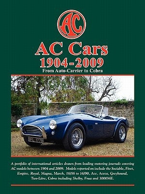 AC Cars 1904-2009: Road Test Portfolio