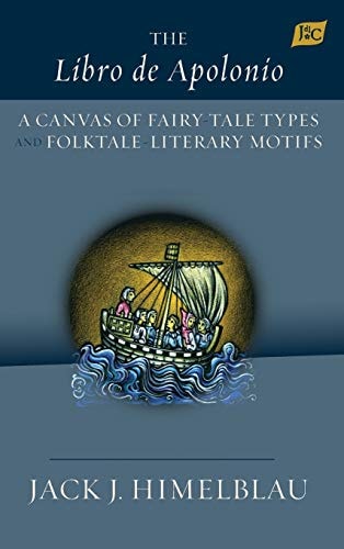 The Libro de Apolonío A Canvas of Fairy-tale Types and Folktale-literary Motifs