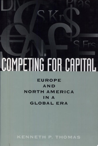 Competing for Capital Europe and North America in a Global Era