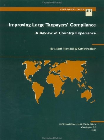 Improving Large Taxpayers' Compliance A Review of Country Experience
