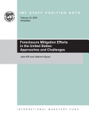 Foreclosure Mitigation Efforts in the United States Approaches and Challenges