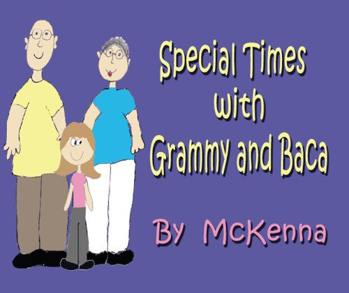 Special Times with Grammy and Baca