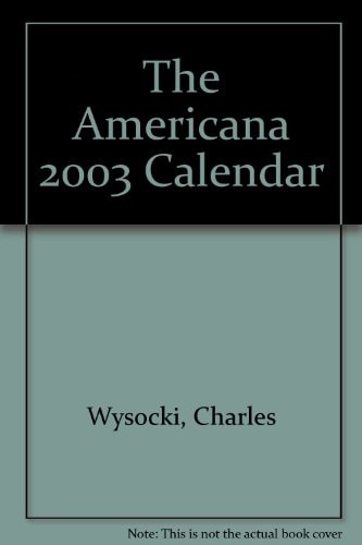 The Americana 2003 Calendar