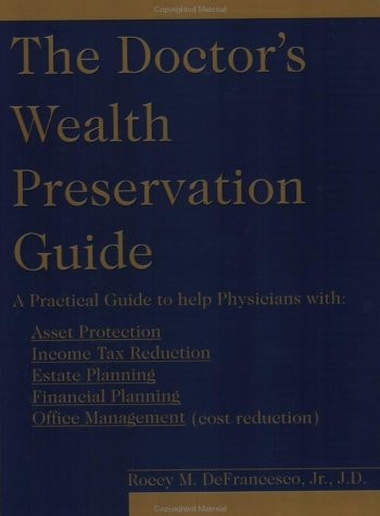 The Doctor's Wealth Preservation Guide