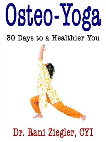 Osteo Yoga 30 Days to a Healthier You