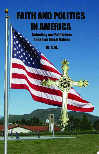 Faith and Politics in America