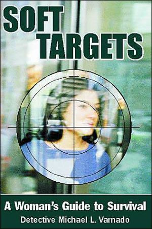 Soft Targets A Woman's Guide to Survival