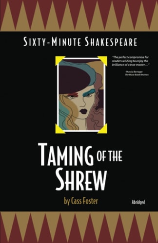 Sixty-Minute Shakespeare Taming of the Shrew