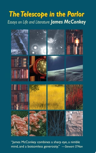 The Telescope in the Parlor Essays on Life and Literature