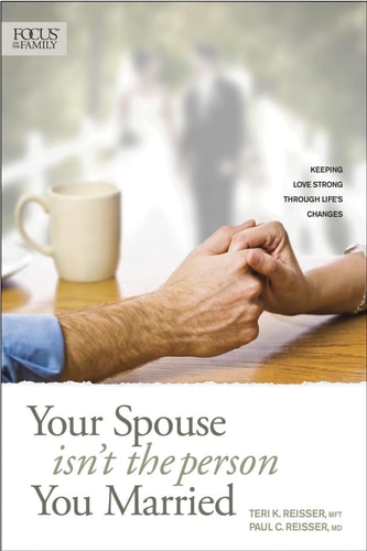 Your Spouse Isn't the Person You Married Keeping Love Strong Through Life's Changes