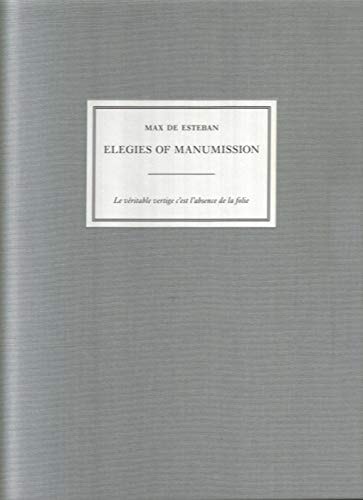 Elegies of manumission