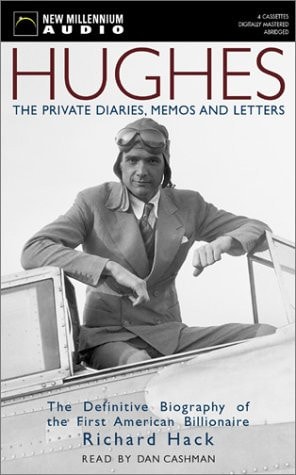 Hughes: The Private Diaries, Memos and Letters