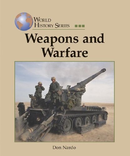 Weapons and Warfare