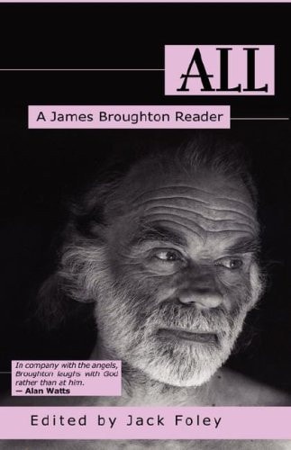 All A James Broughton Reader