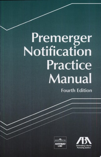 Premerger Notification Practice Manual