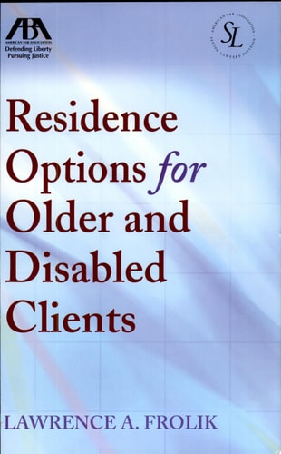 Residence Options for Older and Disabled Clients