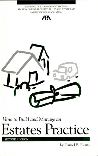 How to Build and Manage an Estates Practice