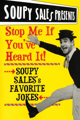 Stop Me If You've Heard It! Soupy Sales Favorite Jokes