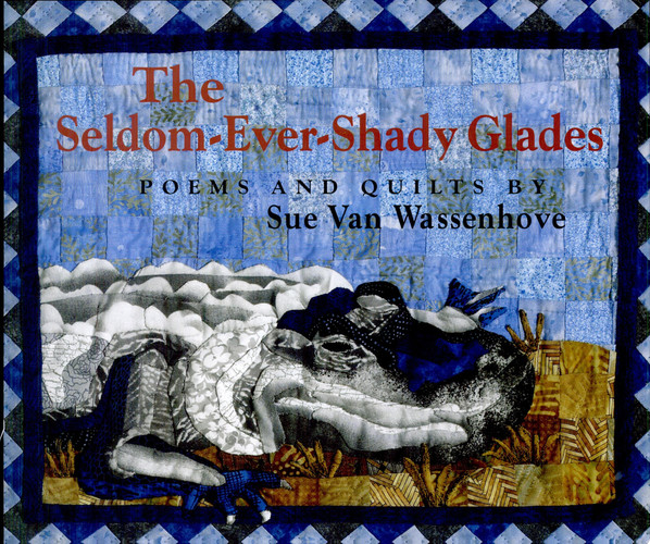 The Seldom-ever-shady Glades