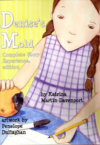 Denise's Mold Complete Story Experience Edition