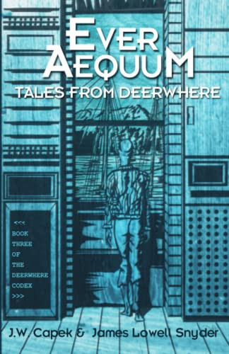 Ever Aequum Tales from Deerwhere