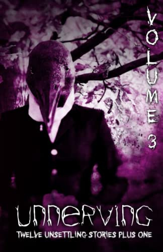 Unnerving Twelve Unsettling Stories Plus One