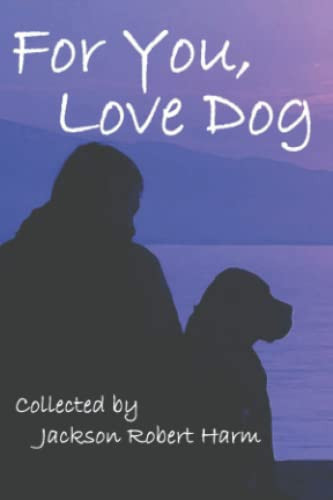 For You, Love Dog